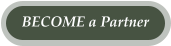 BECOME a Partner