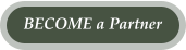 BECOME a Partner