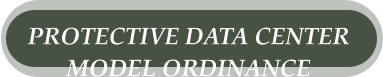 PROTECTIVE DATA CENTER  MODEL ORDINANCE
